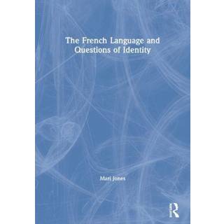 The French Language and Questions of Identity