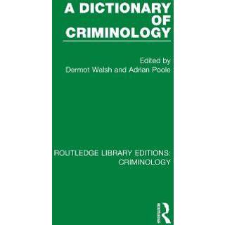 A Dictionary of Criminology