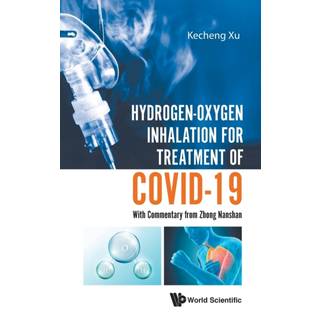 Hydrogen-oxygen Inhalation For Treatment Of Covid-19: With Commentary From Zhong Nanshan