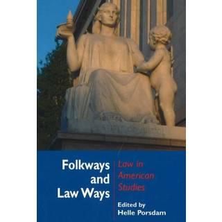 Folkways & Law Ways