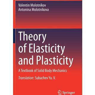 Theory of Elasticity and Plasticity