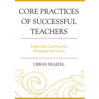 Core Practices of Successful Teachers