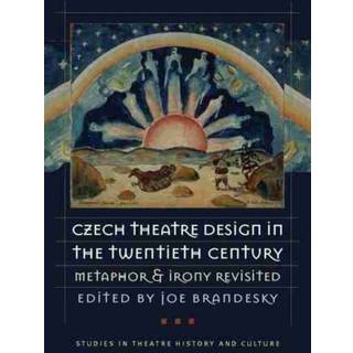 Czech Theatre Design in the Twentieth Century