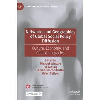 Networks and Geographies of Global Social Policy Diffusion