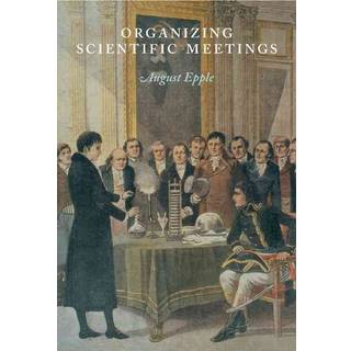 Organizing Scientific Meetings