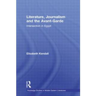 Literature, Journalism and the Avant-Garde