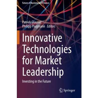 Innovative Technologies for Market Leadership