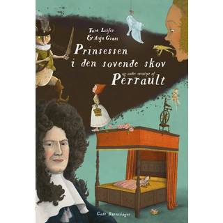 Prinsessen i den sovende skov og andre eventyr af Perrault