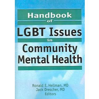 Handbook of LGBT Issues in Community Mental Health