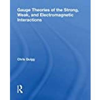 Gauge Theories Of Strong, Weak, And Electromagnetic Interactions