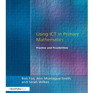 Using ICT in Primary Mathematics