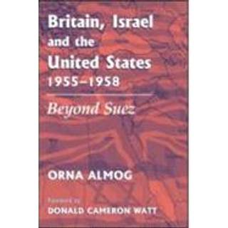 Britain, Israel and the United States, 1955-1958