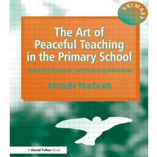 The Art of Peaceful Teaching in the Primary School