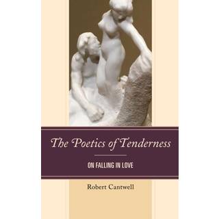 The Poetics of Tenderness