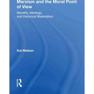 Marxism And The Moral Point Of View