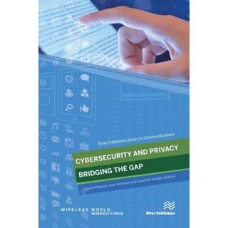 Cybersecurity and Privacy - Bridging the Gap