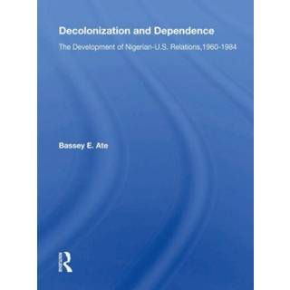 Decolonization And Dependence