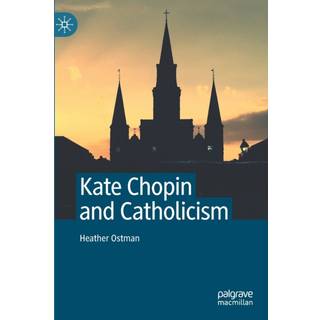 Kate Chopin and Catholicism