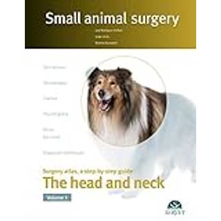 The head and neck. Vol. I - Small animal surgery