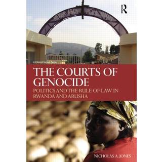 The Courts of Genocide