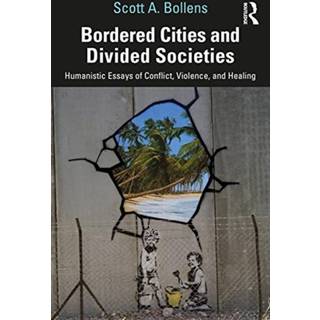 Bordered Cities and Divided Societies