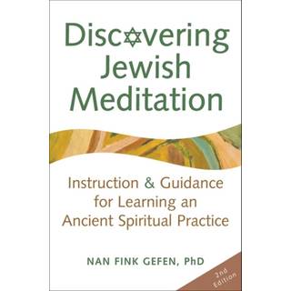 Discovering Jewish Meditation (2nd Edition)