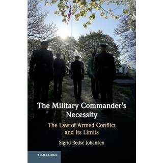 The Military Commander's Necessity