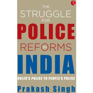 The struggle for police reforms in India