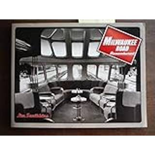 Milwaukee Road Remembered