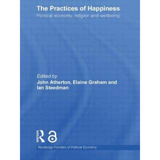 The Practices of Happiness