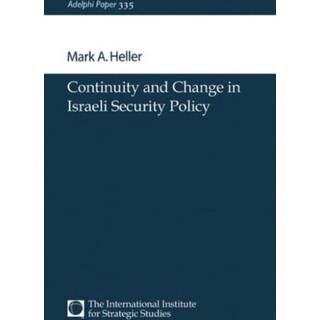 Continuity and Change in Israeli Security Policy