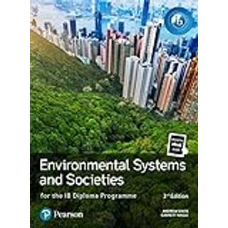 Pearson Environmental Systems and Societies for the IB Diploma Programme