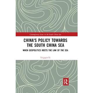China's Policy towards the South China Sea