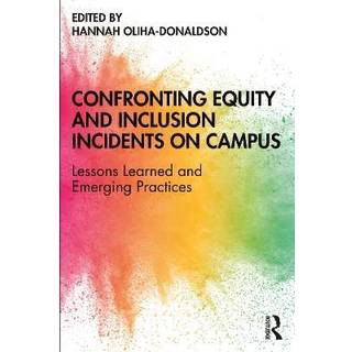 Confronting Equity and Inclusion Incidents on Campus