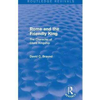 Rome and the Friendly King (Routledge Revivals)