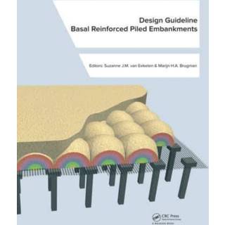 Design Guideline Basal Reinforced Piled Embankments