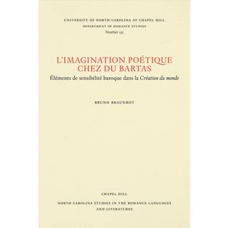 L'Imagination Poetique Chez Du Bartas