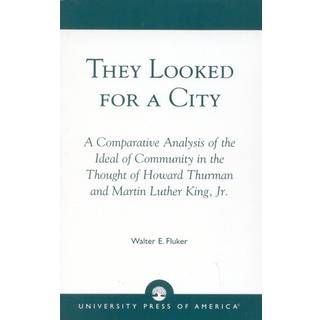 They Looked for a City