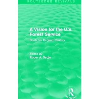 A Vision for the U.S. Forest Service