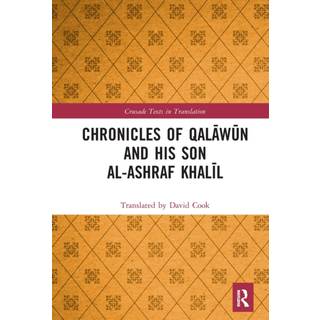 Chronicles of Qalawun and his son al-Ashraf Khalil