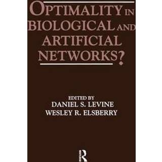 Optimality in Biological and Artificial Networks?