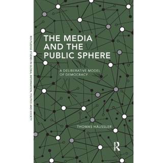 The Media and the Public Sphere