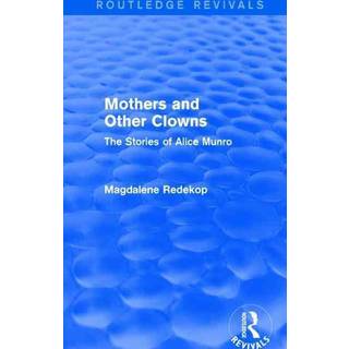 Mothers and Other Clowns (Routledge Revivals)