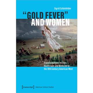 "Gold Fever" and Women