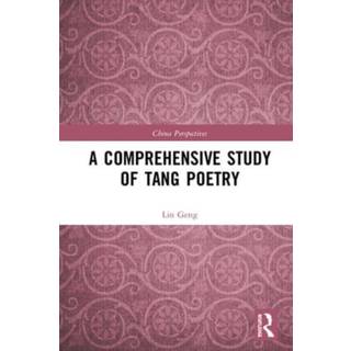 A Comprehensive Study of Tang Poetry