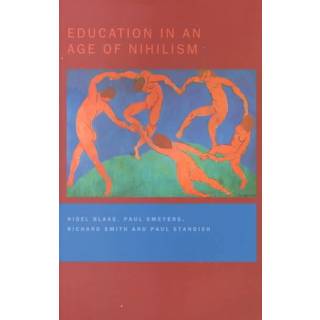 Education in an Age of Nihilism