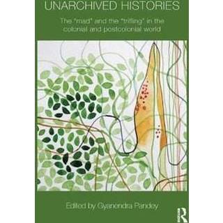 Unarchived Histories