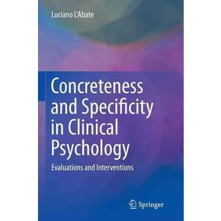 Concreteness and Specificity in Clinical Psychology