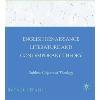 English Renaissance Literature and Contemporary Theory