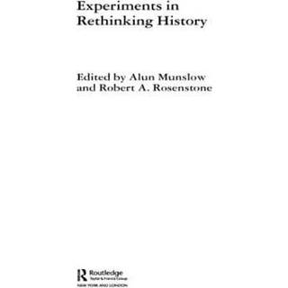 Experiments in Rethinking History (Bog, Hardback, Engelsk)